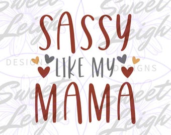 Sassy Like My Mama png、キッズ昇華デザイン、キッズ png、新生児 PNG、赤ちゃん png、プリンセス PNG、昇華 PNG、女の子の赤ちゃん png、幼児 png