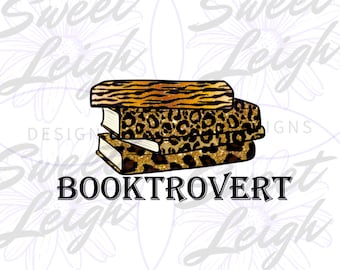 Booktrovert png, Book png, Cute Book PNG, Reading png, Animal Print png, Sublimation Designs, Book Shirt png, Reading Sublimation