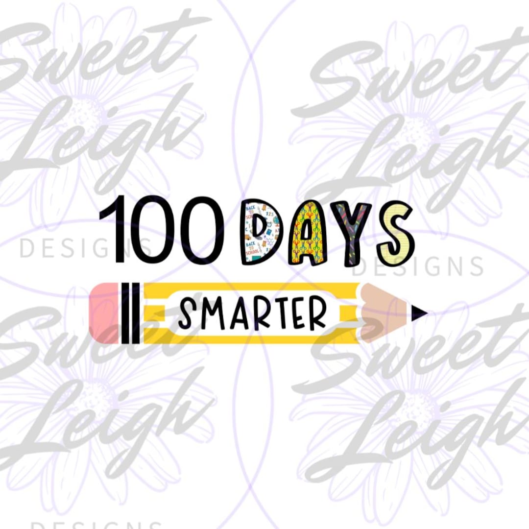 100 Days Smarter PNG, 100th Day Png, School PNG, 100 Days of School Png ...