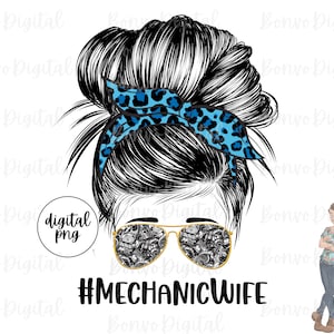 Peut inclure: Illustration num&eacute;rique d'une femme avec un chignon d&eacute;coiff&eacute; et un bandeau l&eacute;opard bleu et noir. Elle porte des lunettes de soleil avec un motif noir et blanc. Le texte "#MECHANICWIFE" est sous l'image.