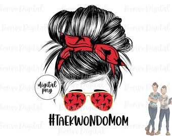Taekwondo Mom Red Digital Design, Martial Arts Mom Download, Taekwondo Mom Design, Messy Bun, Sunglasses, Taekwondo, PNG