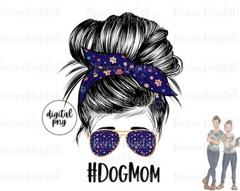 Dog Mom Navy Digital Design, Dog Mom Girl Download, Dog Mom Sublimation Design, Messy Bun, Sunglasses, PNG