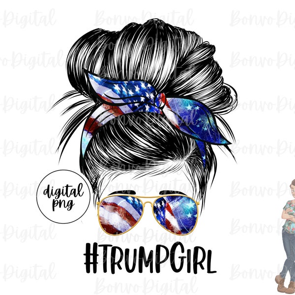 Trump Girl Digital Design, American Trump Woman Download, American Flag Trump Girl Design, Messy Bun, Sunglasses, 4th of July, PNG