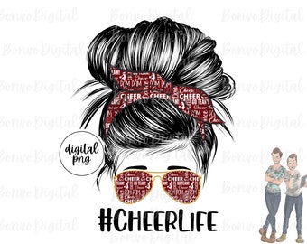 Cheer Life Digital Design, Cheer Life Download, Maroon Cheerleading Design, Messy Bun, Sunglasses, Cheer, PNG