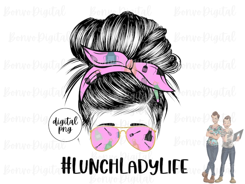 May include: A digital illustration of a woman with a messy bun and pink headband featuring a design of kitchen utensils. She is wearing sunglasses with a similar design. The text "#LUNCHLADYLIFE" is below the image.