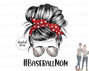 Baseball Mom Digital Design, Baseball Mom Download, Baseball Design, Messy Bun, Sunglasses, Baseball, Sublimation, PNG