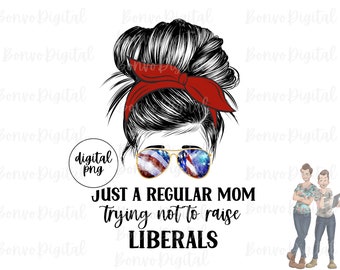 Just a Regular Mom Trying Not To Raise Digital Design, Digital Design, Süße Mama Download, Mom Design, Leopard Print, Messy Bun, Sublimation, PNG