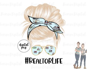 Realtor Life Blonde Digital Design, Real Estate Life Download, Real Estate Girl Design, Blonde Messy Bun, Sunglasses, PNG
