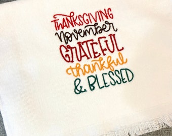 Premier Thanksgiving Sayings Towel, Holiday Fingertip Towel, Thanksgiving Towel in your Choice of Color, Personalized Towel