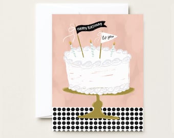 Happy Birthday to You Cake - Birthday Greeting Card