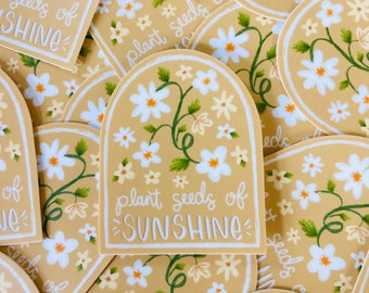 Plant Seeds of Sunshine Sticker  - Waterproof Sticker