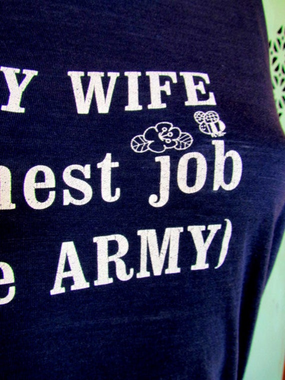 Vintage 1970s Army Wife T-Shirt Retro Military Te… - image 4