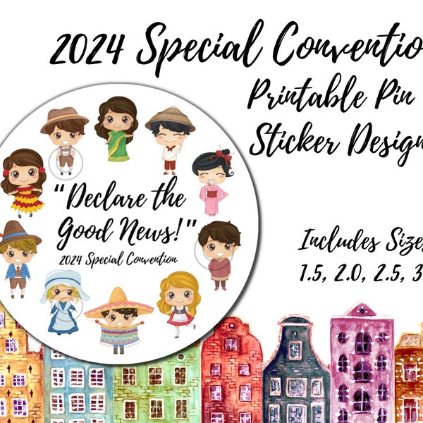 2024 Special Convention Printable Pin & Sticker Design | JW Gifts | Convention Gifts | Declare the Good News | Pins | Stickers