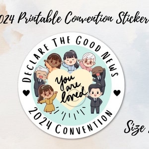 2024 Special Convention Printable Sticker Design | You Are Loved | JW Gifts | Convention Gifts | Declare the Good News | Pins | Stickers