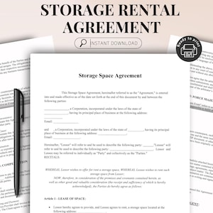 May include: A stack of white paper documents with the text "STORAGE RENTAL AGREEMENT" and "Storage Space Agreement." A black pen rests on the documents. The documents are ready to print.
