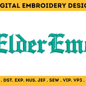 Elder Emo Old English Trendy Machine Embroidery Design - 2 sizes - INSTANT DOWNLOAD