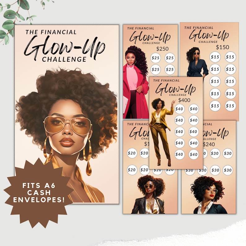 May include: The Financial Glow-Up Challenge is a financial savings plan with different levels of savings goals. The challenge includes a set of envelopes with different amounts of money to save. The envelopes are designed with a woman in a stylish outfit. The text on the envelopes reads "The Financial Glow-Up Challenge" and includes the amount of money to save. The envelopes are designed to fit A6 cash envelopes.