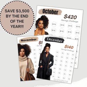 May include: Three printable savings challenge cards featuring illustrations of women with different hairstyles and outfits. The cards are titled "October", "November", and "December" and include a savings goal for each month. The October card has a goal of $420, the November card has a goal of $140, and the December card has a goal of $100. The text "Save $3,500 by the end of the year!" is displayed in a circle at the top of the image.