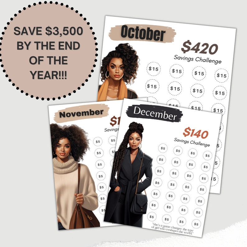 May include: Three printable savings challenge cards featuring illustrations of women with different hairstyles and outfits. The cards are titled "October", "November", and "December" and include a savings goal for each month. The October card has a goal of $420, the November card has a goal of $140, and the December card has a goal of $100. The text "Save $3,500 by the end of the year!" is displayed in a circle at the top of the image.