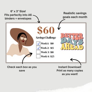 May include: A printable savings challenge tracker with a $60 goal. The tracker has four weeks with checkboxes and suggested savings amounts. The text "Better Days Ahead" is in colorful letters. The image also includes a woman wearing a hat and sunglasses.