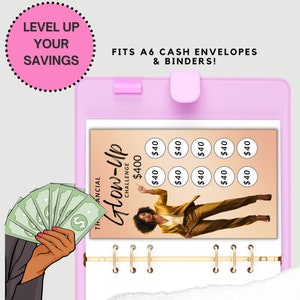 May include: A pink binder with a gold ring mechanism. The binder has a sheet of paper inside with a financial challenge called "Glow-Up" with a goal of $400. The sheet has 10 circles with the amount $40 written in each circle. The image also includes a pink circle with the text "Level Up Your Savings" and a pink rectangle with the text "Fits A6 Cash Envelopes & Binders!"