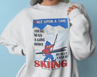 Girls Who Love Skiing - Retro Crewneck Sweatshirt, ski sweatshirt, woman apres ski, mountain sweater