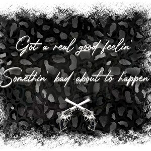 Somethin Bad About to Happen Miranda Lambert Carrie Underwood Téléchargement numérique Musique country png paroles Sublimation
