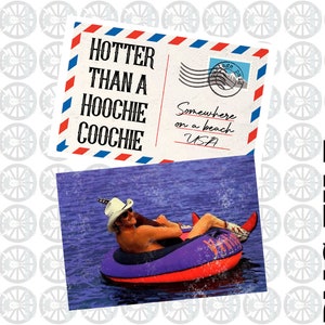 Mais quente que um Hoochie Coochie PNG Download digital Letras Clipart Sublimação Design Gráfico