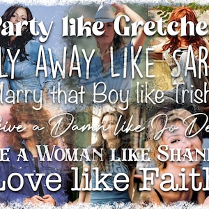 Country Music Ladies of the 90s SVG e PNG file Country Music Testi Gretchen Sara Trisha Jo Dee Shania Faith