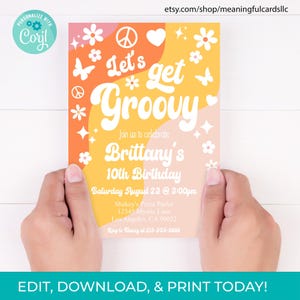 Editable Let&#39;s Get Groovy Birthday Party Invitation, Retro Floral Hippie Birthday Party Instant Download Printable Digital Download