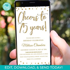 May include: A gold glitter phone screen mockup with a birthday invitation for a 75th birthday party. The invitation reads "Cheers to 75 years!" and includes the name "Melissa Chambers", the date and time of the party, the location, and RSVP information. The text "SHHH! It's a surprise!" is also included.
