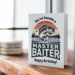 Funny Fishing Birthday Card for Fishing Lover, You've Become a Reel-y ...