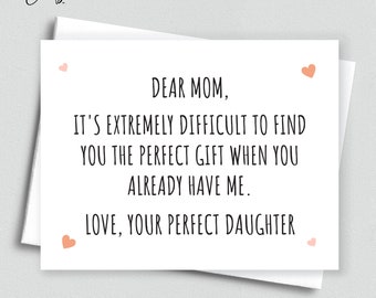 Funny Sarcastic Mom Card from Daughter or Son