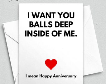 Dirty Anniversary Card For Him | Naughty Birthday Card | Inappropriate Raunchy Christmas Card Boyfriend Husband | Balls Deep Inside of Me