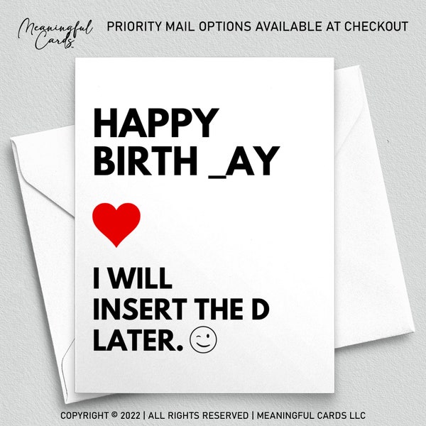 Happy Birth_ay I Will Insert The D Later , Funny Birthday Card for Wife Girlfriend Husband Boyfriend