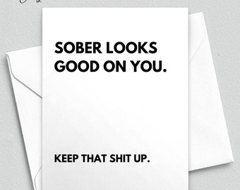 Sober Looks Good on You, Card for Sober Loved One in Recovery, Sobriety Gift for Men, Recovery Gifts for Men, Sober Card for Women