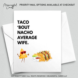 Taco' Bout Nacho Average Wife / Cute Funny Card for Wife / Corny Cards / Cheesy Cards