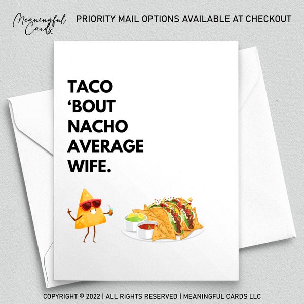 Taco' Bout Nacho Average Wife / Cute Funny Card for Wife / Corny Cards / Cheesy Cards