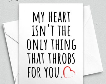 Naughty My Heart Throbs Anniversary Gift For Her, Naughty Valentines Day Card For Girlfriend, Anniversary Card Adult Birthday Card for Wife