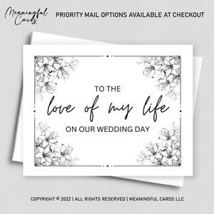 À l'amour de ma vie le jour de notre mariage - Carte pour femme, mariée, marié, mari