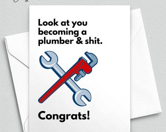 Funny Plumber Graduation Card, New Plumber Gift