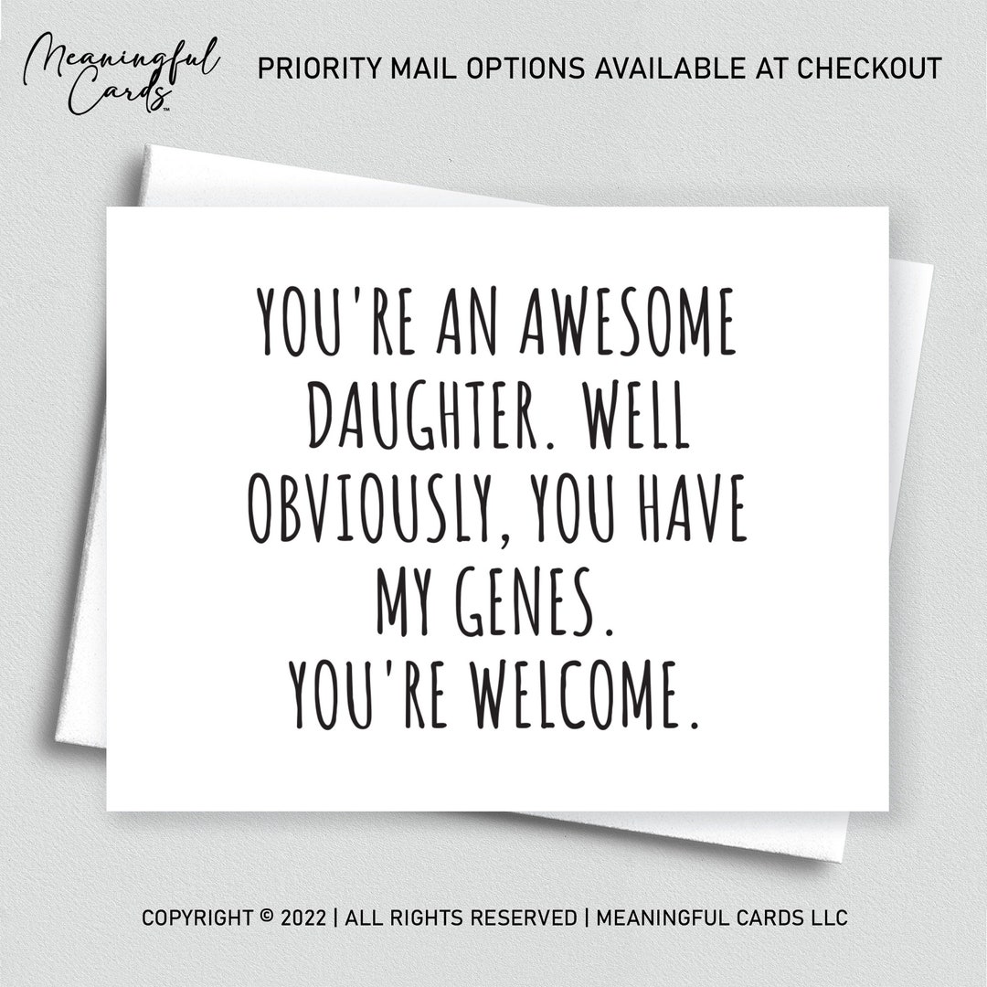 Funny Sarcastic Daughter Card, Funny Card From Mom Dad, You're an