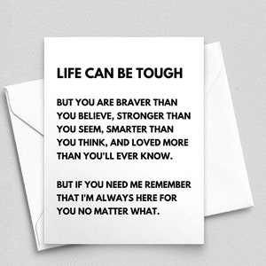 Life can be tough here for you encouragement card