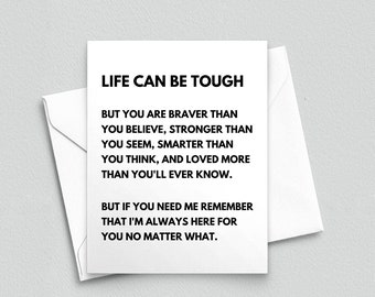 Life can be tough here for you encouragement card