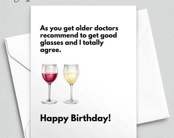 Funny Wine Glasses Birthday Card, Snarky Greeting Card