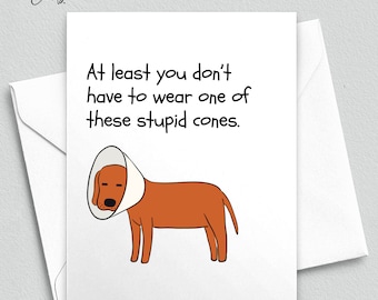 Funny Get Well Card, Surgery Recovery, Dog Cone Humor