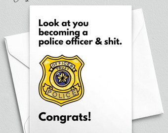 Funny Police Officer Graduation Card, New Cop Congrats