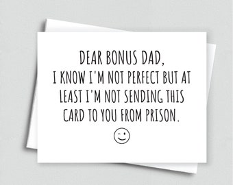 Funny Stepdad Birthday Card, Not From Prison, Bonus Dad Card