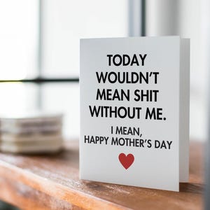 Funny Mother's Day Card: Rude Inappropriate Joke image 3