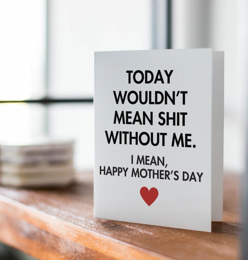 Funny Mother's Day Card: Rude Inappropriate Joke image 3